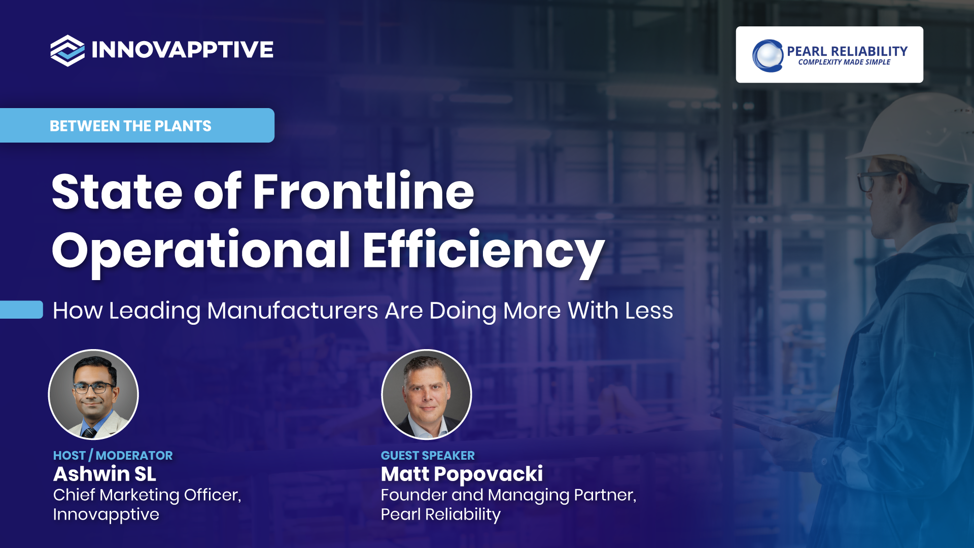 State of Frontline Efficiency Webinar with Matt Popovacki, Pearl Reliability_
