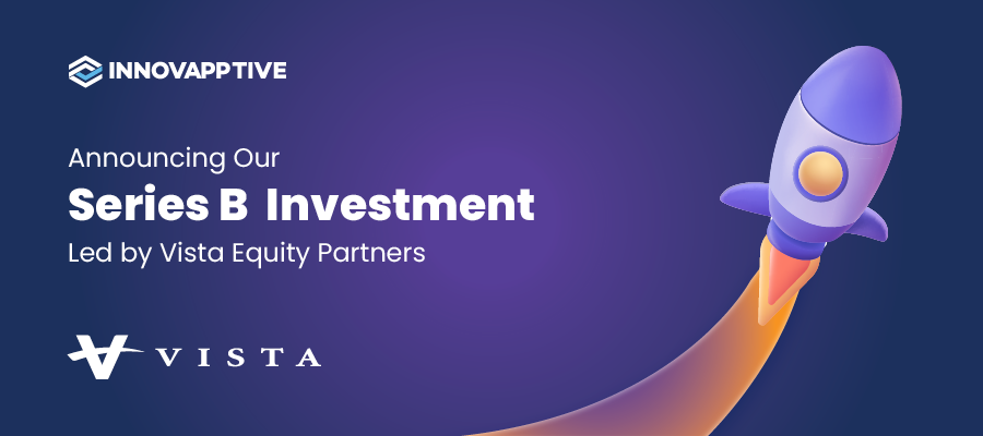 Innovapptive Announces Series B Investment Led by Vista Equity Partners