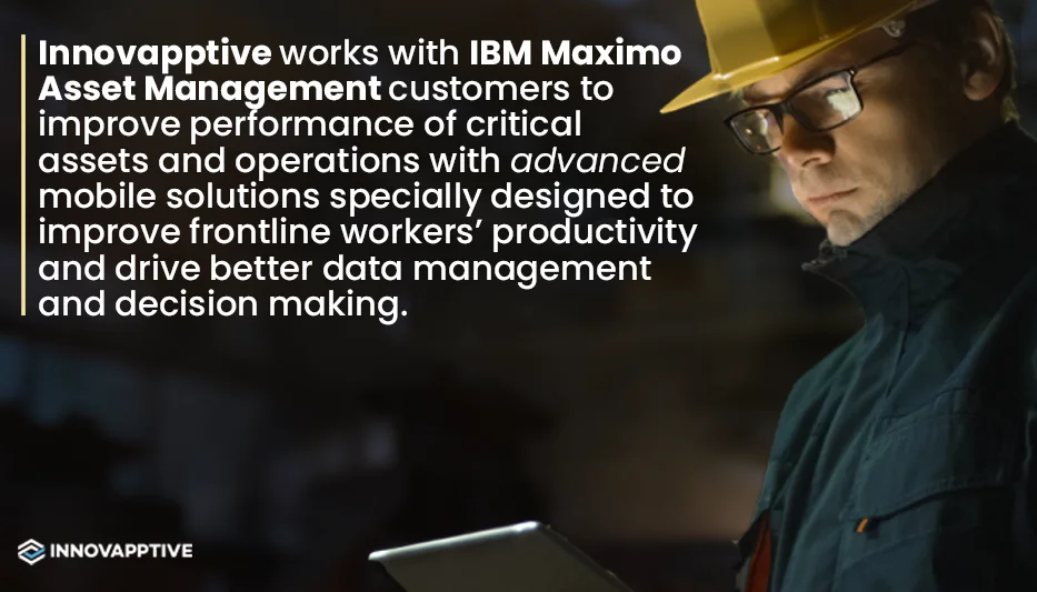 Innovapptive Launches Mobile Solutions for IBM Maximo Enterprise Asset Management (EAM) and Warehouse Management Suite