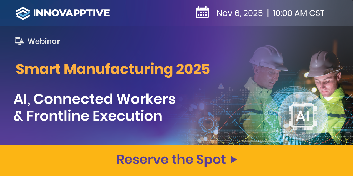 Smart Manufacturing 2025: AI, Connected Workers & Frontline Execution
